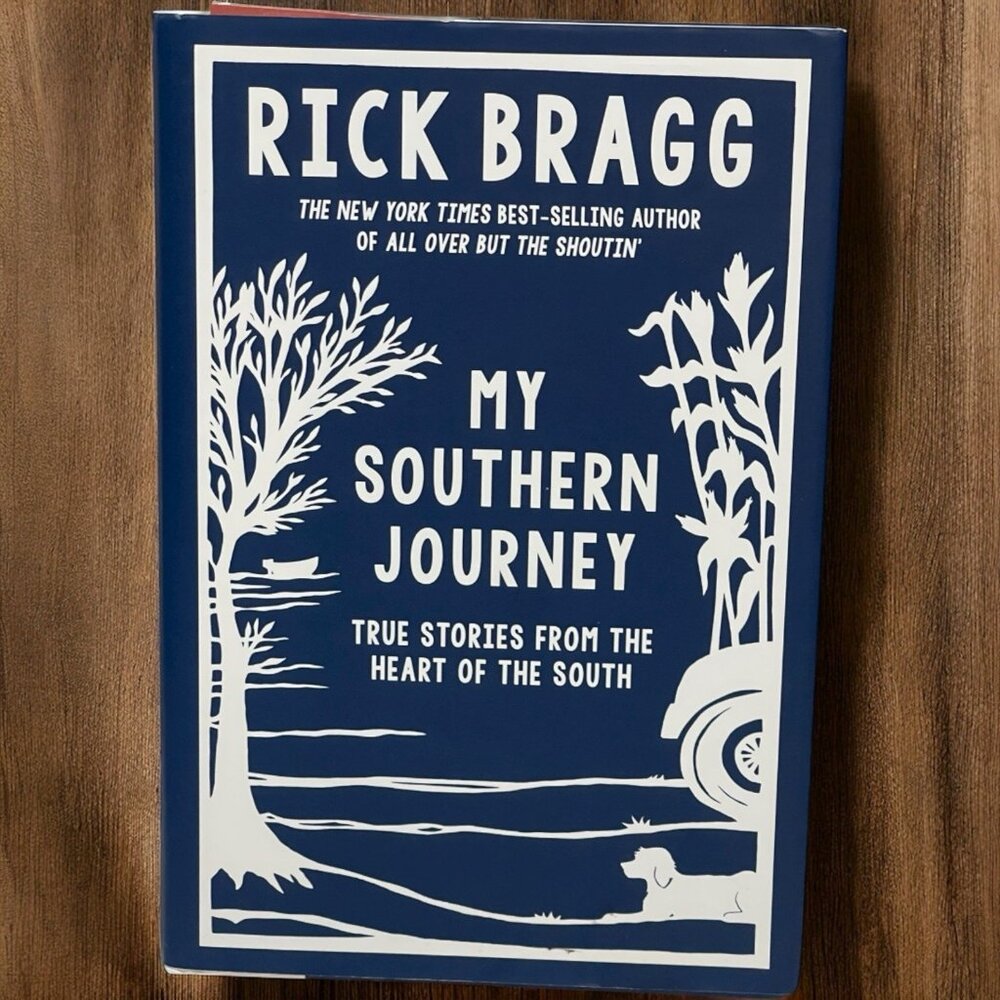Rick BRAGG My Southern Journey True Stories from the Heart SIGNED 1st ed, 1st Pr